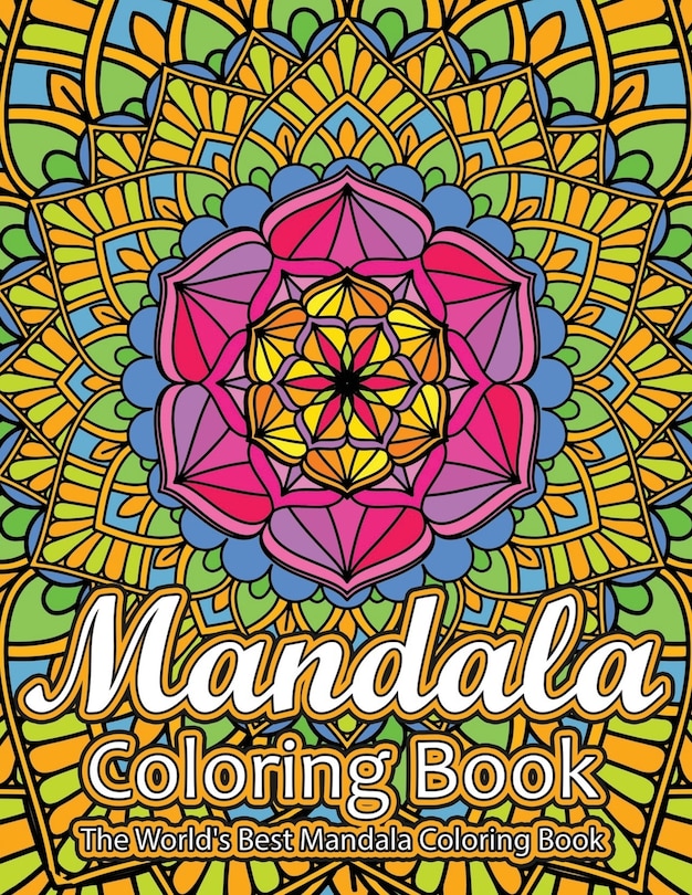 Couverture_Mandala Coloring Book The World's Best Mandala Coloring Book