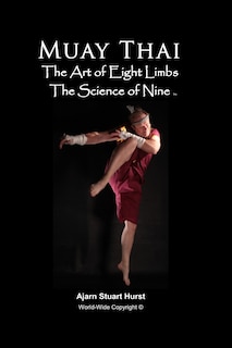 Couverture_Muay Thai The Art of Eight Limbs The Science of Nine