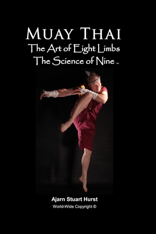 Couverture_Muay Thai The Art of Eight Limbs The Science of Nine