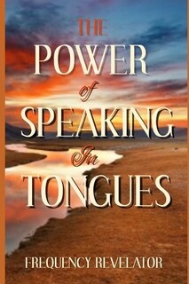 Couverture_The Power Of Speaking In Tongues