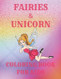 Couverture_Fairies & Unicorn Coloring Book for Kids