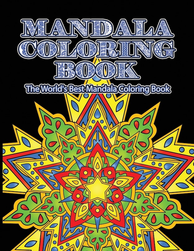 Front cover_Mandala Coloring Book The World's Best Mandala Coloring Book