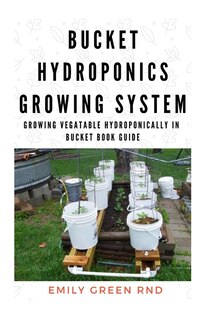 Front cover_Bucket Hydroponics Growing System