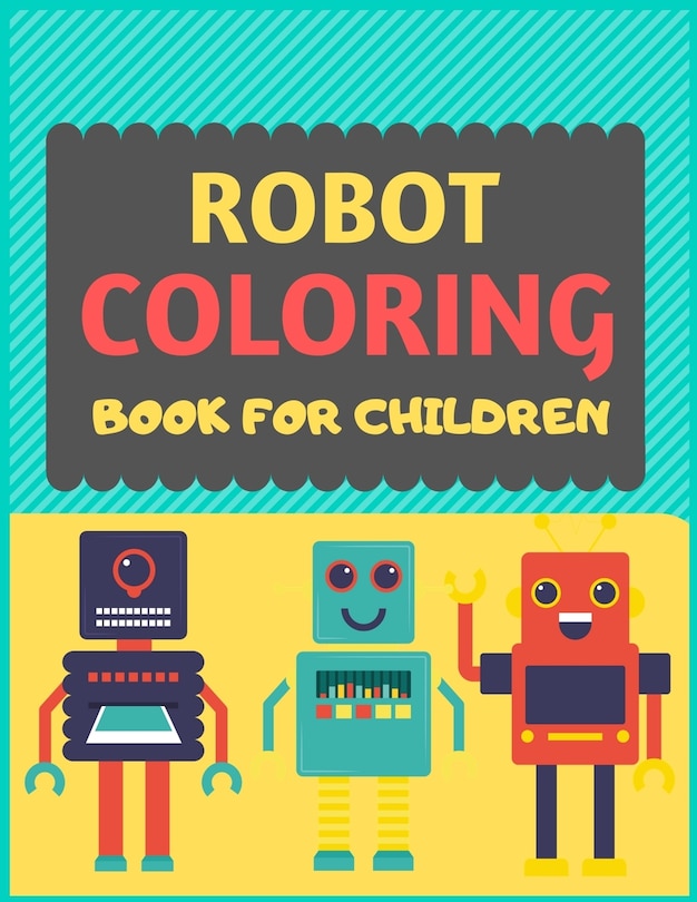 Front cover_Robot Coloring Book For Children