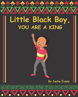 Front cover_Little Black boy, you are a king