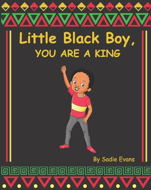 Front cover_Little Black boy, you are a king