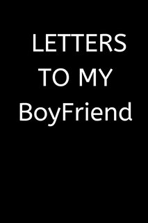 Front cover_LETTERS TO MY BoyFriend