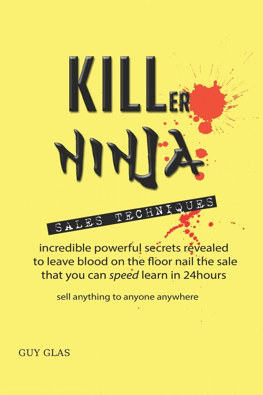 Front cover_Killer Ninja Sales Techniques