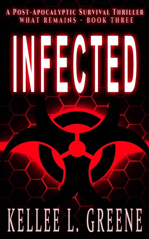 Front cover_Infected - A Post-Apocalyptic Survival Thriller