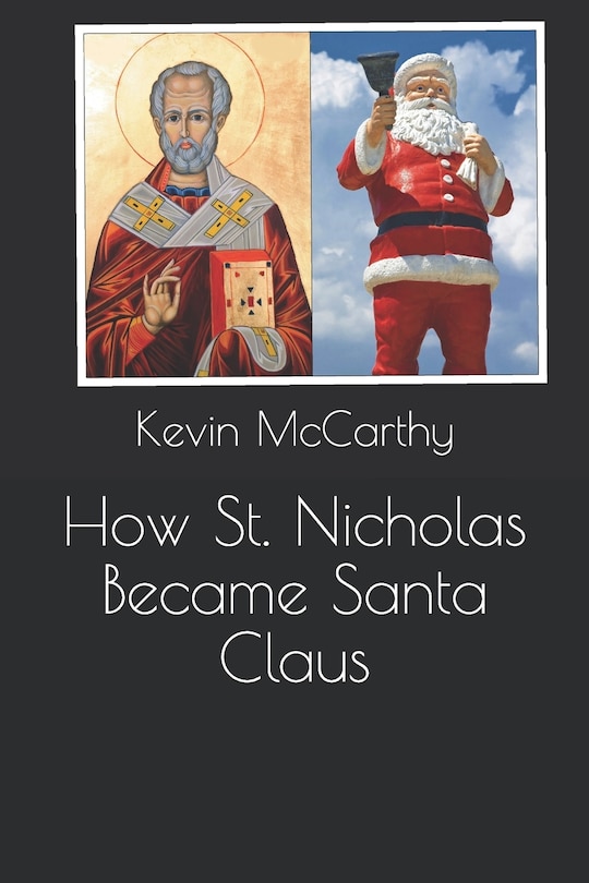 Front cover_How St. Nicholas Became Santa Claus