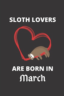 Front cover_SLOTH LOVERS ARE BORN IN March