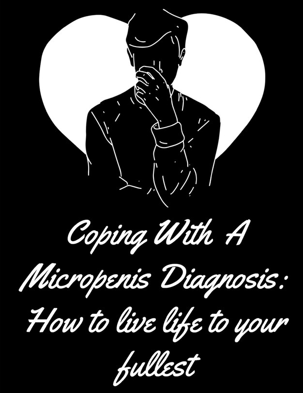 Front cover_Coping With A Micropenis Diagnosis