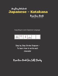 Couverture_Japanese - Katakana Practice Book - Katakana Language Character Practice Workbook - Japanese Language Practice Book - AmyTmy Notebook - 184 pages - 8.5 x 11 inch - Matte Cover