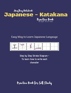 Couverture_Japanese - Katakana Practice Book - Katakana Language Character Practice Workbook - Japanese Language Practice Book - AmyTmy Notebook - 184 pages - 8.5 x 11 inch - Matte Cover