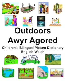 English-Welsh Outdoors/Awyr Agored Children's Bilingual Picture Dictionary