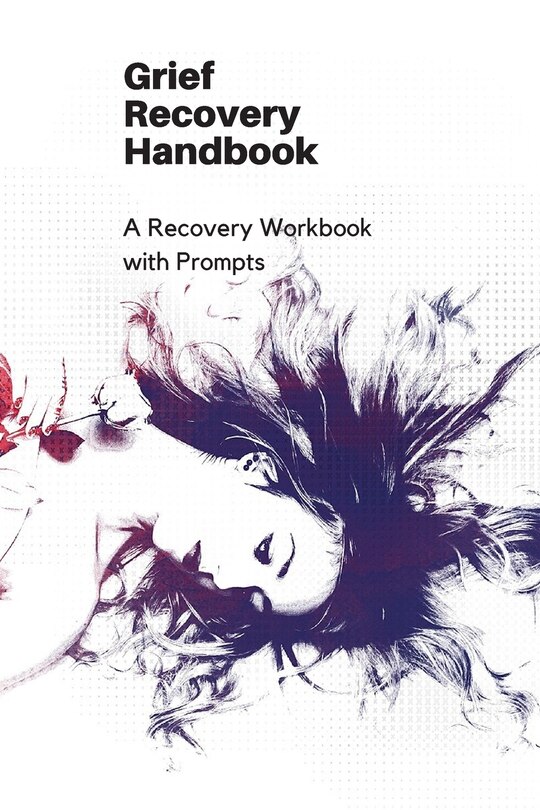 Front cover_Grief Recovery Handbook