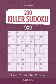 Front cover_Killer Sudoku - 200 Hard to Master Puzzles 9x9 vol.25