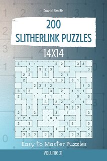 Couverture_Slitherlink Puzzles - 200 Easy to Master Puzzles 14x14 vol.21