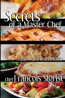 Front cover_Secrets of a Master Chef