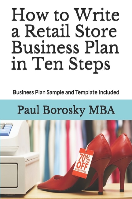 Front cover_How to Write a Retail Store Business Plan in Ten Steps