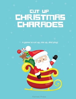 Front cover_Cut Up Christmas Charades