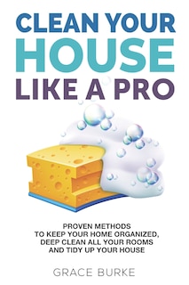Front cover_Clean Your House Like a Pro
