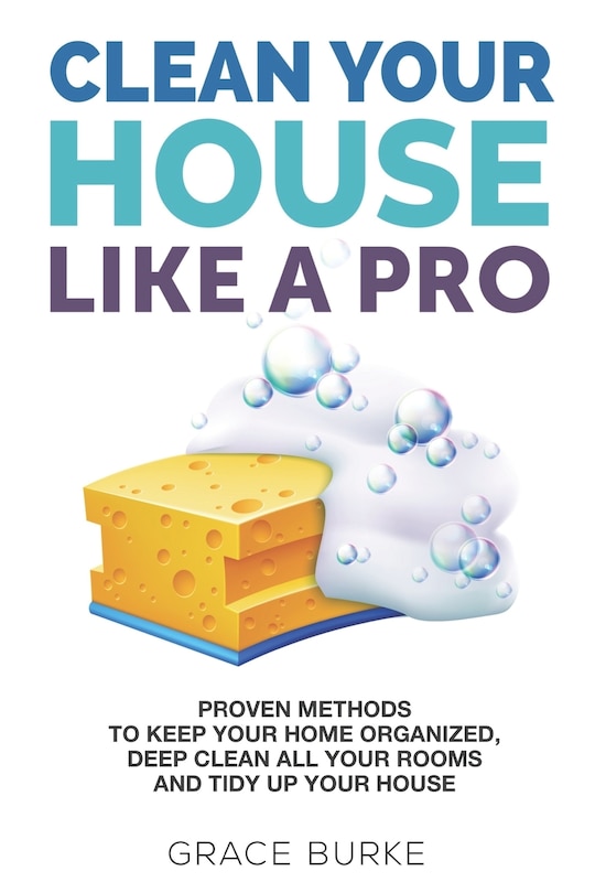 Front cover_Clean Your House Like a Pro