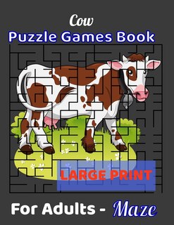 Couverture_Cow Puzzle Games Book For Adults - Maze Large Print