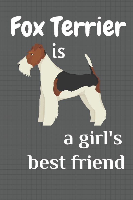 Front cover_Fox Terrier is a girl's best friend