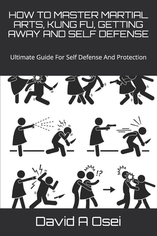 Couverture_How to Master Martial Arts, Kung Fu, Getting Away and Self Defense