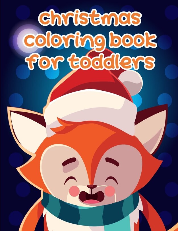 Front cover_Christmas Coloring Book For Toddlers