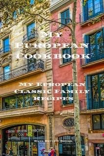 Front cover_My European Cookbook