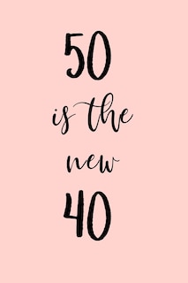 Front cover_50 is the new 40