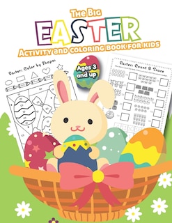 Front cover_The Big Easter Activity and Coloring Book for kids Ages 3 and up