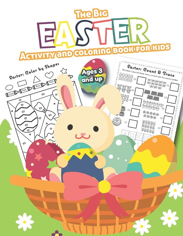 Front cover_The Big Easter Activity and Coloring Book for kids Ages 3 and up