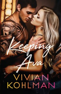 Keeping Ava: Ava's Story, Part 3