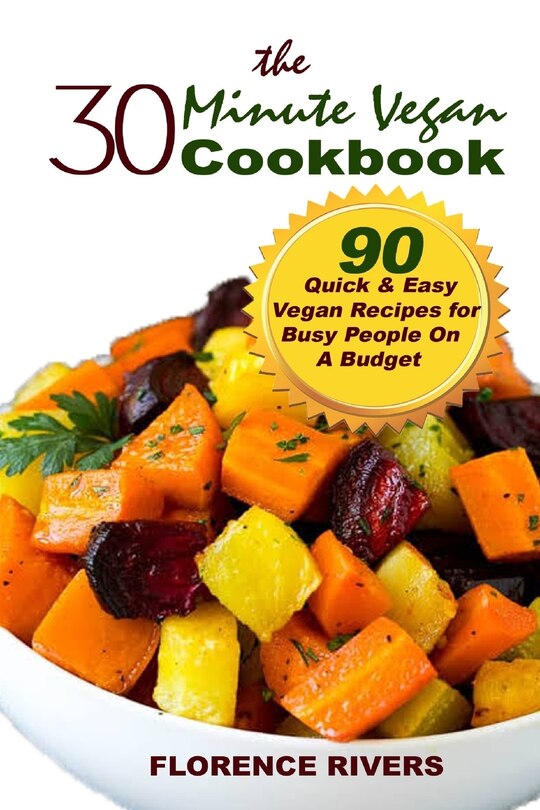 Front cover_The 30-minute Vegan Cookbook