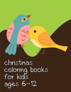 Front cover_Christmas Coloring Books For Kids Ages 6-12