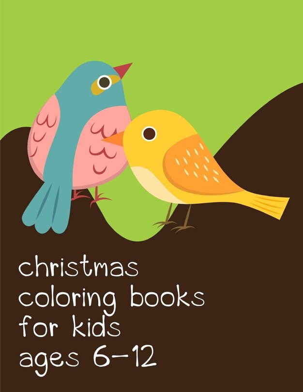 Front cover_Christmas Coloring Books For Kids Ages 6-12