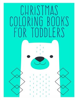 Front cover_Christmas Coloring Books For Toddlers