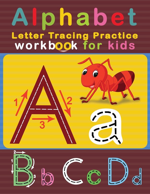 Alphabet Letter Tracing Practice Workbook For Kids: Abc Letter Tracing ...