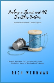 Front cover_Pushing a Thread and All Her Other Buttons