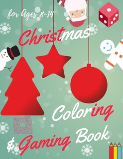 Front cover_Christmas Coloring and Gaming Book for Ages 8-14