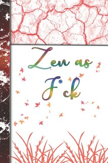 Front cover_Zen as F*ck
