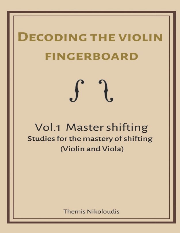 Couverture_Decoding the violin fingerboard- Vol 1. Master Shifting