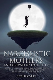 Couverture_Narcissistic mothers and grown up daughters