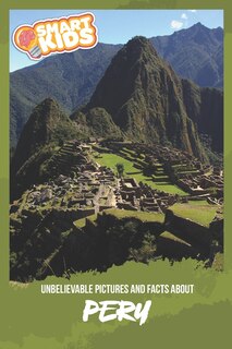 Couverture_Unbelievable Pictures and Facts About Peru