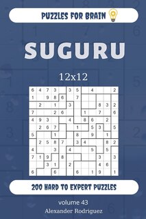 Front cover_Puzzles for Brain - Suguru 200 Hard to Expert Puzzles 12x12 (volume 43)