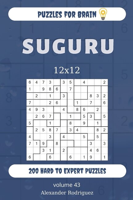 Front cover_Puzzles for Brain - Suguru 200 Hard to Expert Puzzles 12x12 (volume 43)