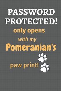 Couverture_Password Protected! only opens with my Pomeranian's paw print!